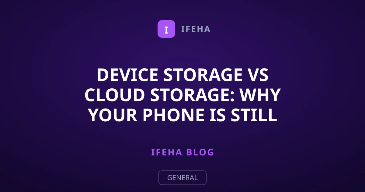 Device Storage vs Cloud Storage: Why Your Phone Is Still Full